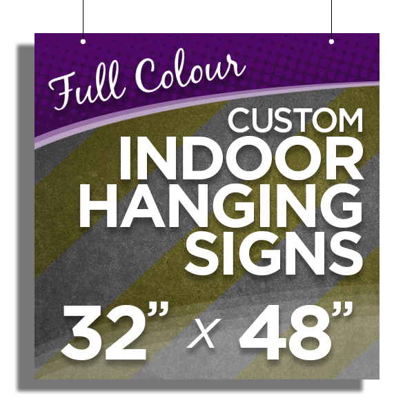 32”x48” Custom Indoor Hanging Signs