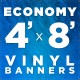 4' x 8'  Vinyl Banner