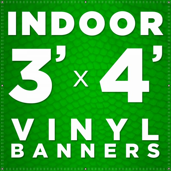 3' x 4' Indoor Vinyl Banner 3' x 4' Indoor Vinyl Banner