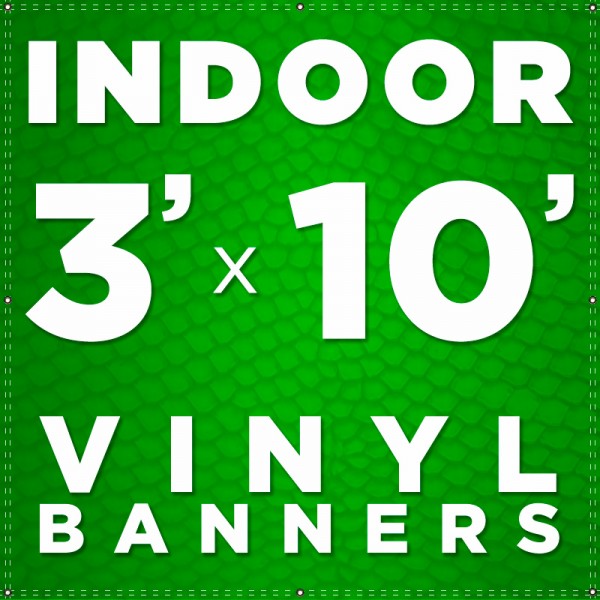 3' x 10' Indoor Vinyl Banner