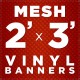 2' x 3' Mesh Vinyl Banner