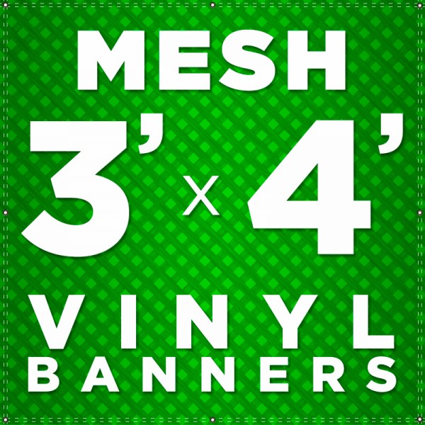 3' x 4'  Mesh Vinyl Banner