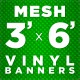 3' x 6' Mesh Vinyl Banner