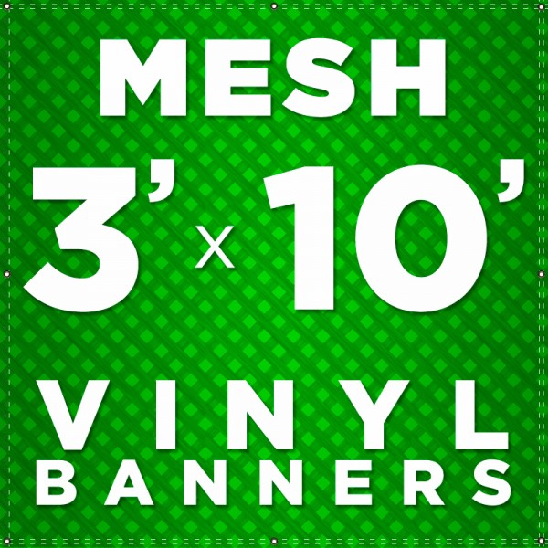 3' x 10' Mesh Vinyl Banner