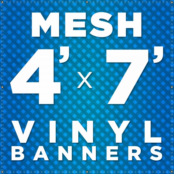 4' x 7' Mesh Vinyl Banner