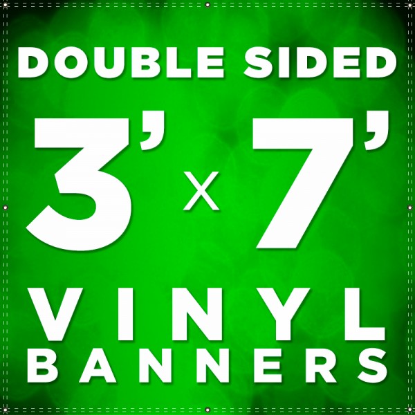 3' x 7' Double Sided Vinyl Banner