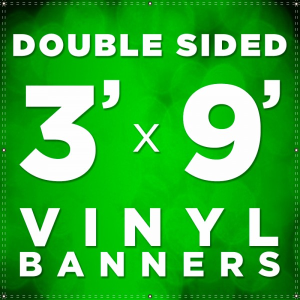 3' x 9' Double Sided Vinyl Banner