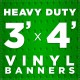 3' x 4'  Heavy Duty Vinyl Banner