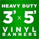 3' x 5' Heavy Duty Vinyl Banner