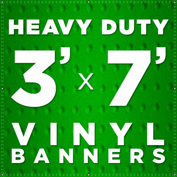 3' x 7' Heavy Duty Vinyl Banner