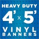 4' x 5' Heavy Duty Vinyl Banner