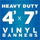 4' x 7' Heavy Duty Vinyl Banner