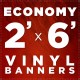 2' x 6'  Vinyl Banner