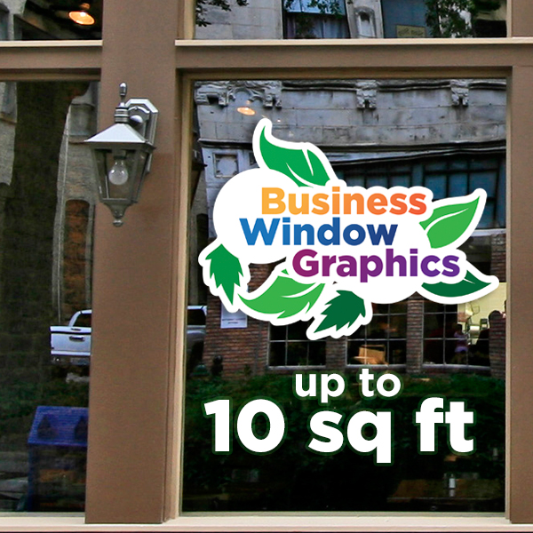 Business Window Graphics - up to 10 square feet