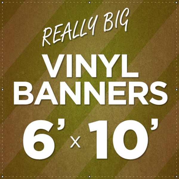 6' x 10' Large Vinyl Banner