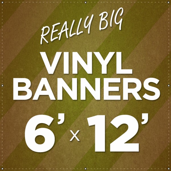 6' x 12' Large Vinyl Banner