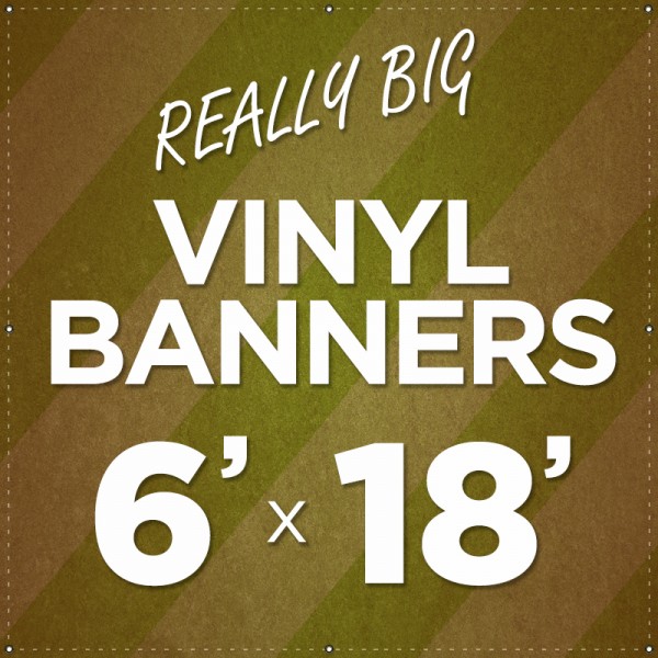 6' x 18' Large Vinyl Banner