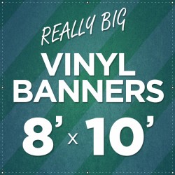 8' x 10' Large Vinyl Banner