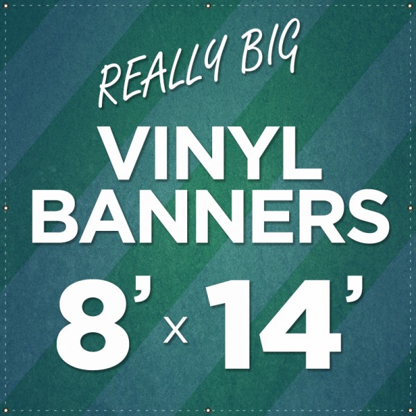 8' x 14' Large Vinyl Banner
