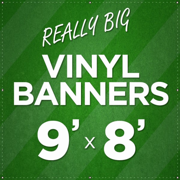9' x 8' Large Vinyl Banner