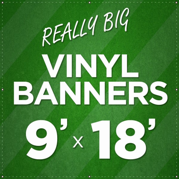 9' x 18' Large Vinyl Banner