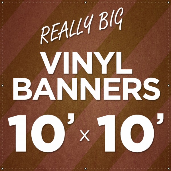 10' x 10' Large Vinyl Banner