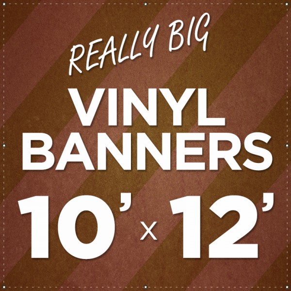 10' x 12' Large Vinyl Banner