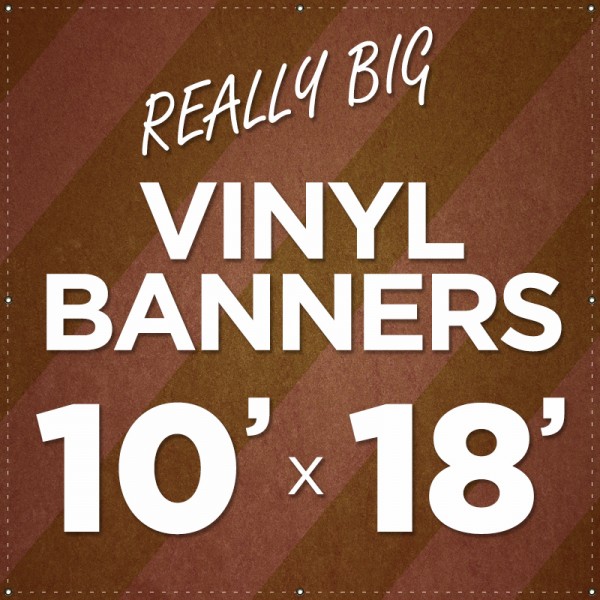 10' x 18' Large Vinyl Banner
