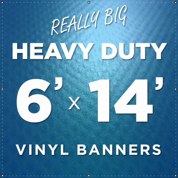 6'x14' Heavy Duty Large Vinyl Banner