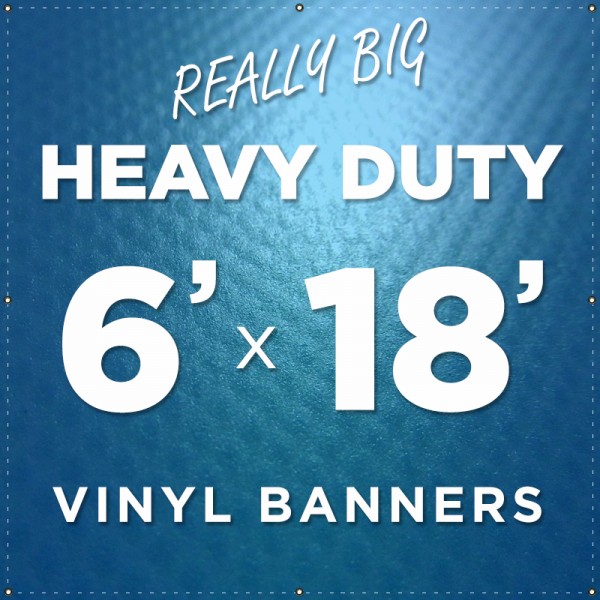 6'x18' Heavy Duty Large Vinyl Banner