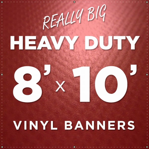 8'x10' Heavy Duty Large Vinyl Banner