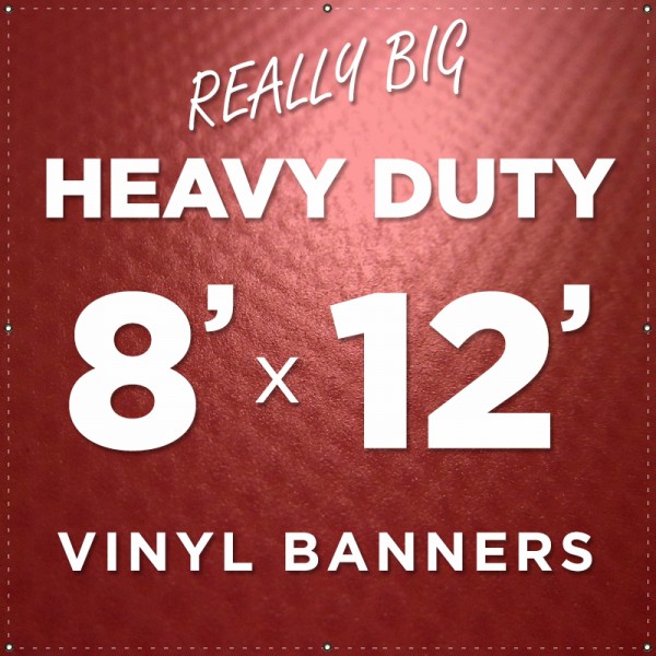8'x12' Heavy Duty Large Vinyl Banner