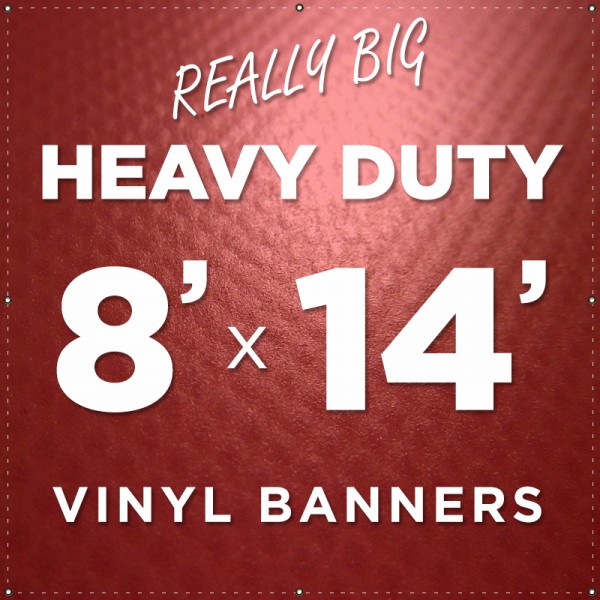 8'x14' Heavy Duty Large Vinyl Banner