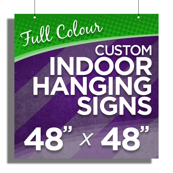 48”x48” Custom Indoor Hanging Signs
