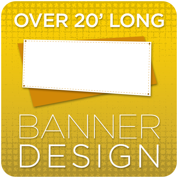 Vinyl Banner Graphic Design - over 20' long