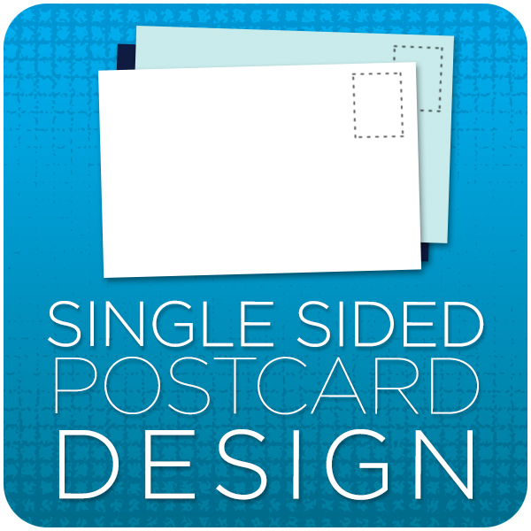 Post Card Graphic Design -  Single Sided