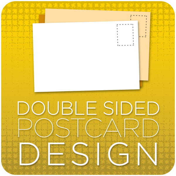 Post Card Graphic Design -  Double Sided