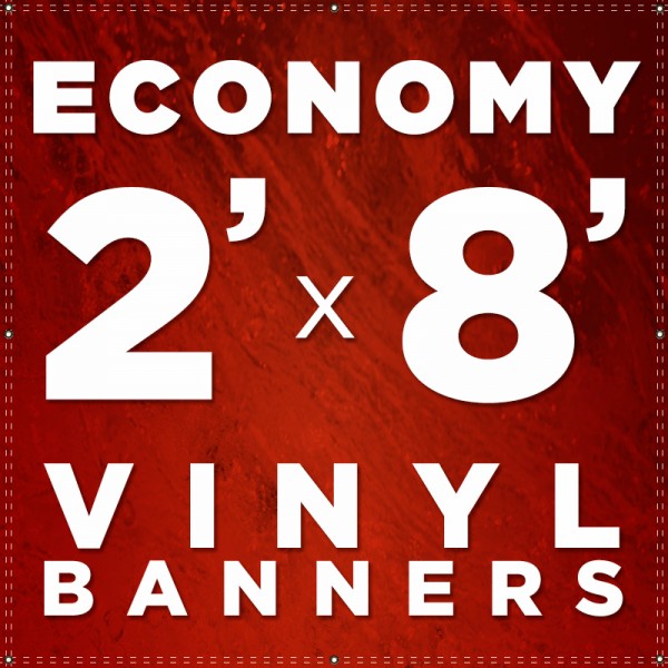 2' x 8' Vinyl Banner