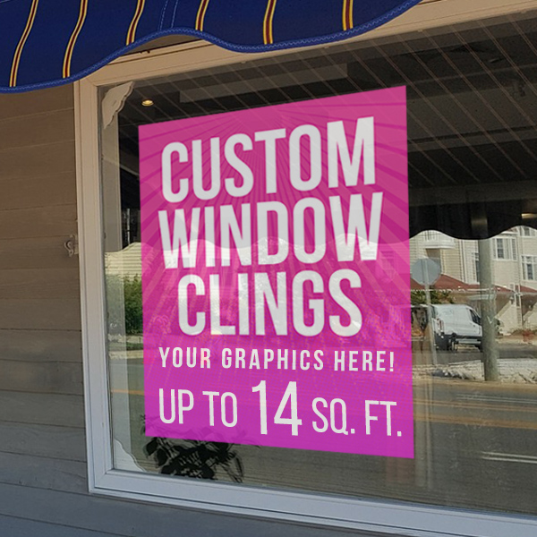 Custom Window Cling Graphics - up to 14 square feet