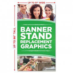 Premium Banner Stand Replacement Graphic - up to 51" wide Premium Banner Stand Replacement Graphic - up to 51" wide