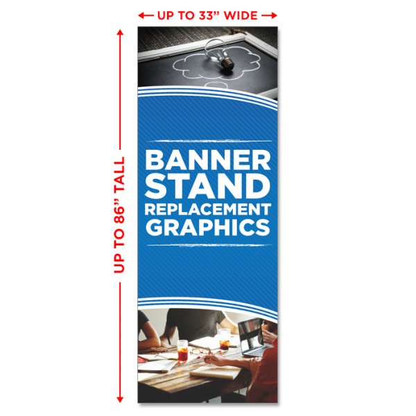 Economy Banner Stand Replacement Graphic - up to 33" wide
