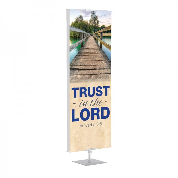 Praise Bridges Trust in the Lord Banner Stands