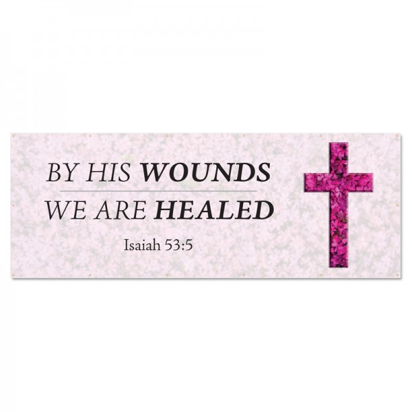 Easter Flower Cross By His Wounds Outdoor Vinyl Banner