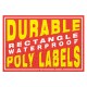Durable Rectangle Waterproof Poly Labels