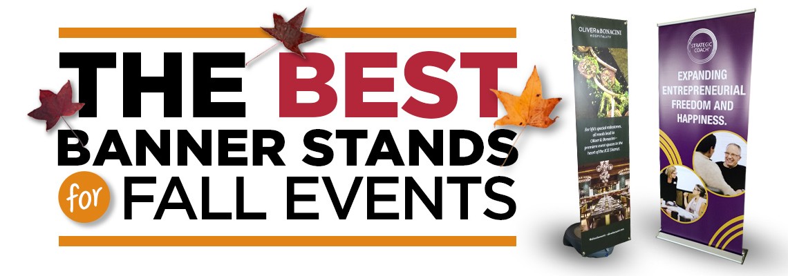 The Best Banner Stands for Fall Events